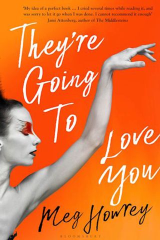 The cover of They're Going to Love you by Meg Howrey