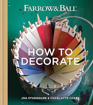 Farrow and Ball 'How to Decorate' book