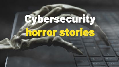 A skeletal hand typing on a keyboard with "Cybersecurity horror stories" superimposed on it