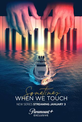 Sometimes When We Touch on Paramount Plus
