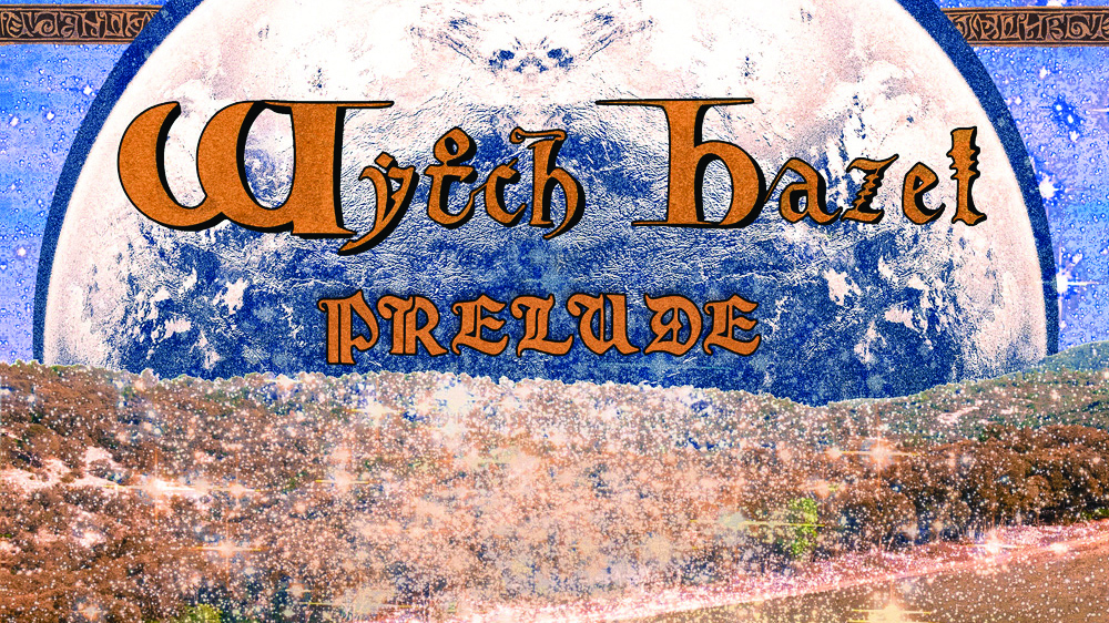 Wytch Hazel, Prelude album cover