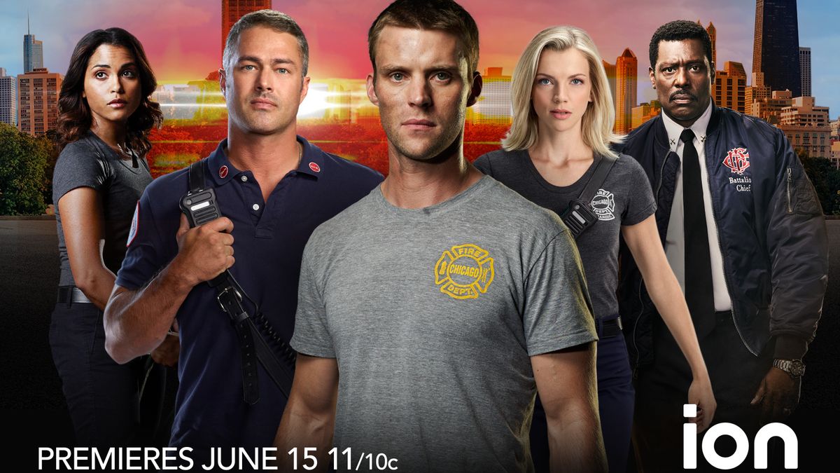 Ion Adding ‘Chicago Fire’ to Lineup Starting June 15 | Next TV