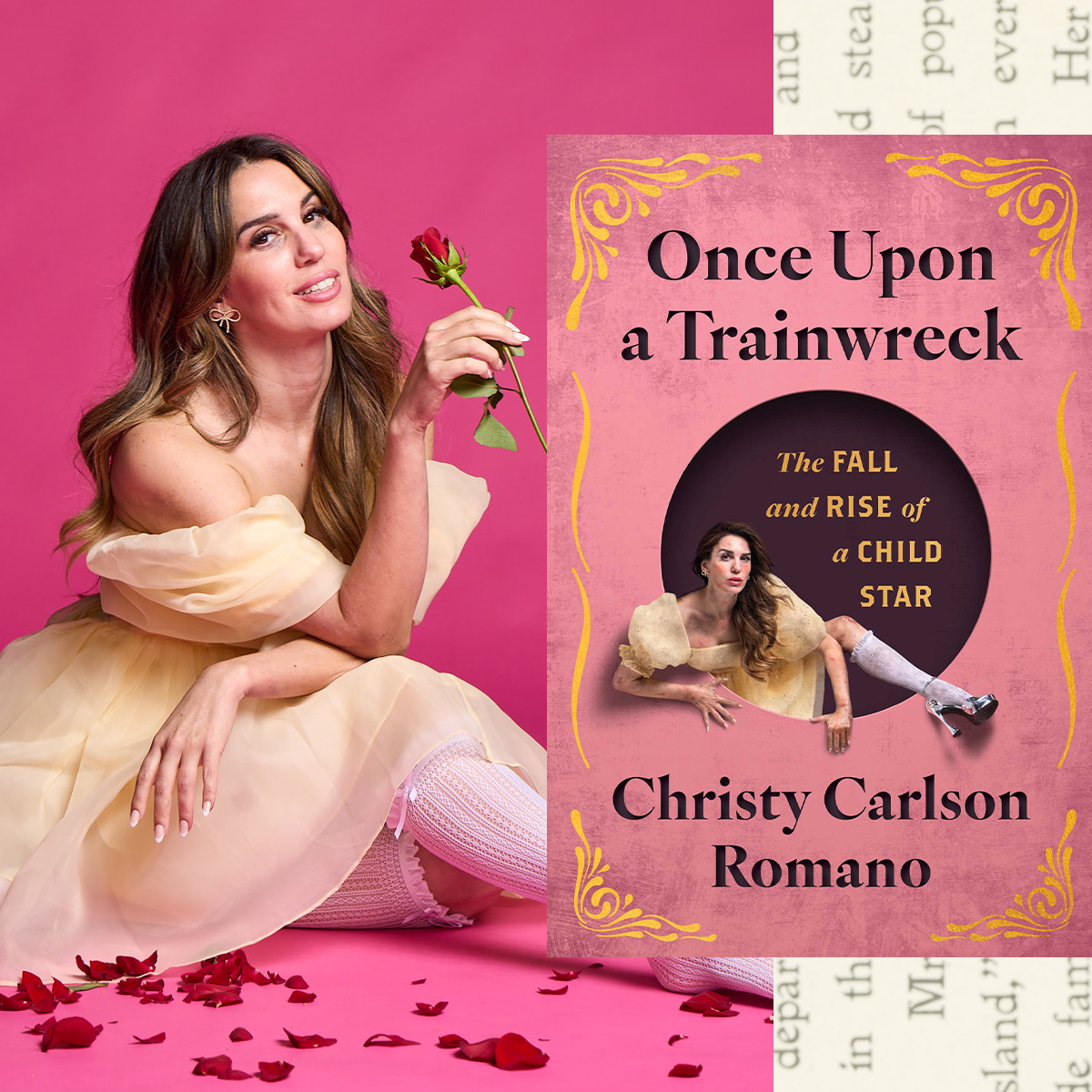 a split image of actress christy carlson romano posing wearing a yellow princess dress and holding a rose opposite the cover of her memoir once upon a trainwreck