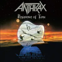 Anthrax: Persistence Of Time 30th anniversary