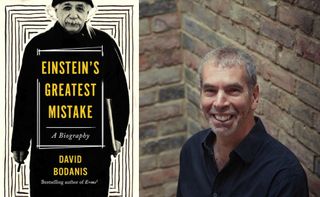 Einstein's Greatest Mistake by David Bodanis