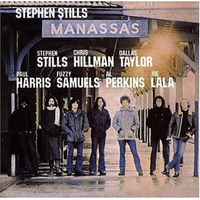 Stephen Stills &amp; Manassas - Manassas (1972)