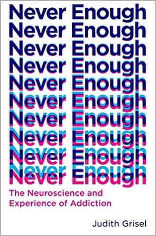 'Never Enough' by Judith Grisel