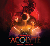 "The Art of Star Wars: The Acolyte" (Oct. 7, 2025, Abrams Books)