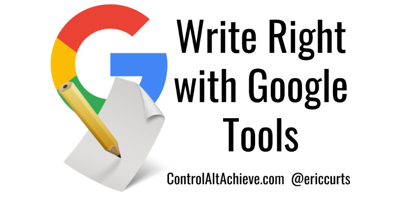 Write Right with Google Tools