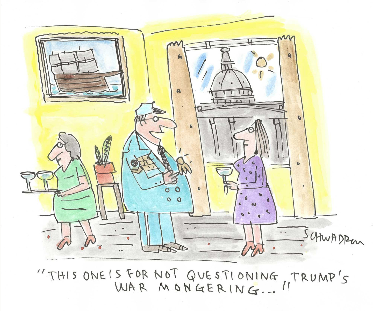 A man in a high-ranking military officer&amp;rsquo;s uniform is at a cocktail party in Washington DC. He points to a medal on his chest and says to a woman, &amp;ldquo;This one is for not questioning Trump&amp;rsquo;s war mongering&amp;hellip;&amp;rdquo;