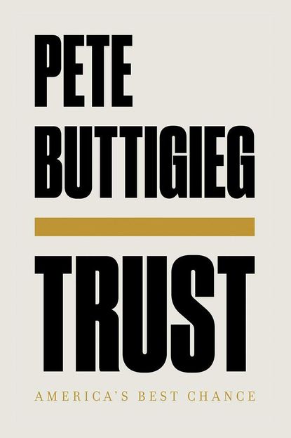 'Trust' by Pete Buttigieg