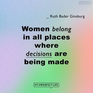 International Women's Day Ruth Bader Ginsburg quotes