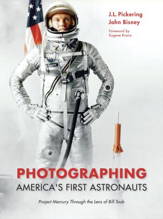 Bill Taub's portrait of Gordon Cooper appears on the cover of the new book, "Photographing America's First Astronuts: Project Mercury Through the Lens of Bill Taub" by historian J.L. Pickering and journalist John Bisney.