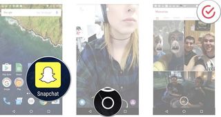 Launch Snapchat, and then tap on the smaller white circle under the shutter button. Tap the red check mark in a circle in the upper right corner.