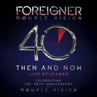 Foreigner: Double Vision - Then And Now