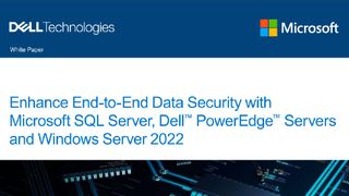 Enhance End-to-End Data Security with Microsoft SQL Server, Dell™ PowerEdge™ Servers and Windows Server 2022