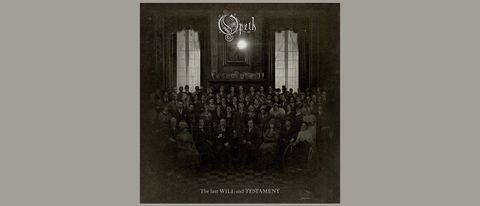 Opeth – The Last Will And Testamen