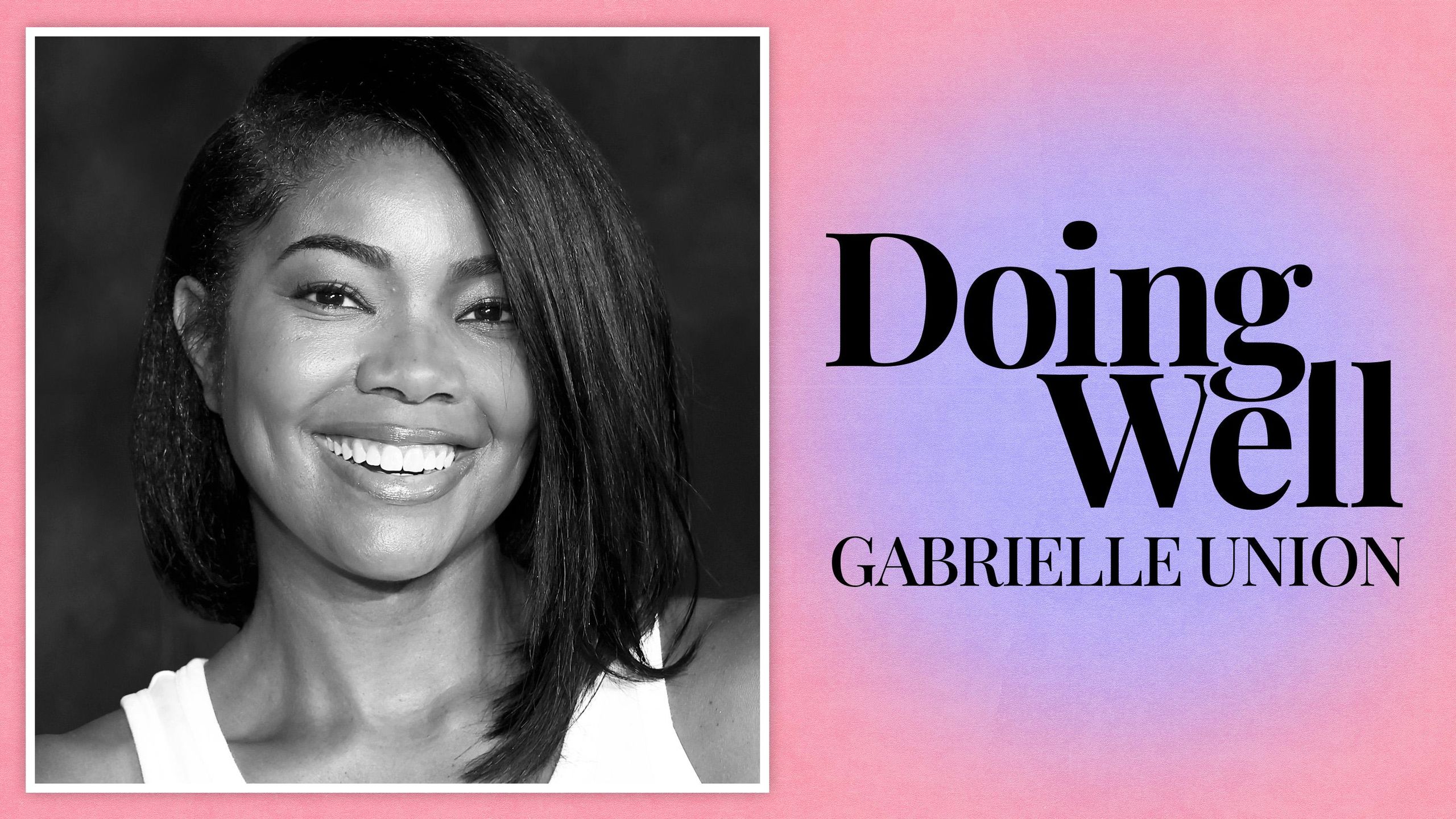 Gabrielle Union Has No Regrets About Buying a Hyperbaric Chamber for Her  Home | Marie Claire, image size:2560x1440