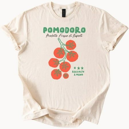 Kiraa Tee With Pomodoro Tomato Graphic Shirt Italian Food Tee Handpicked Napoli Tomatoes Art Fresh Produce Farm to Table Garden Lover Gift Birthday Gifts; for Men &amp;amp; Women