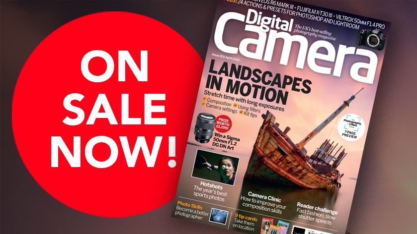 Get 18 bonus gifts with the April 2026 issue of Digital Camera