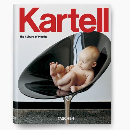 Kartell: The Culture of Plastics, published by Taschen | Wallpaper*