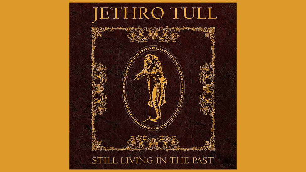 Jethro Tull's Still Living In The Past defies lazy assumptions