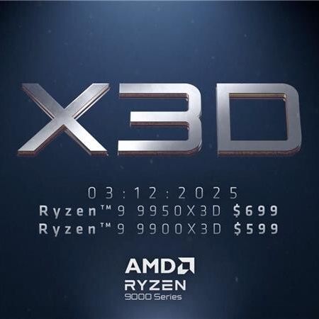 AMD announces pricing for Ryzen 9 9950X3D and 9900X3D at $699 and