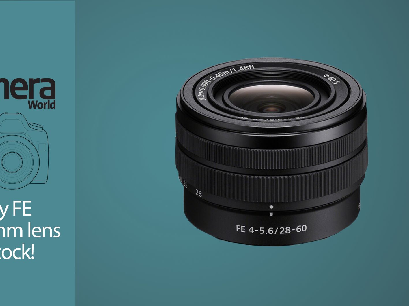 Sony FE 28-60mm f/4-5.6 lens is now in stock! | Digital Camera World
