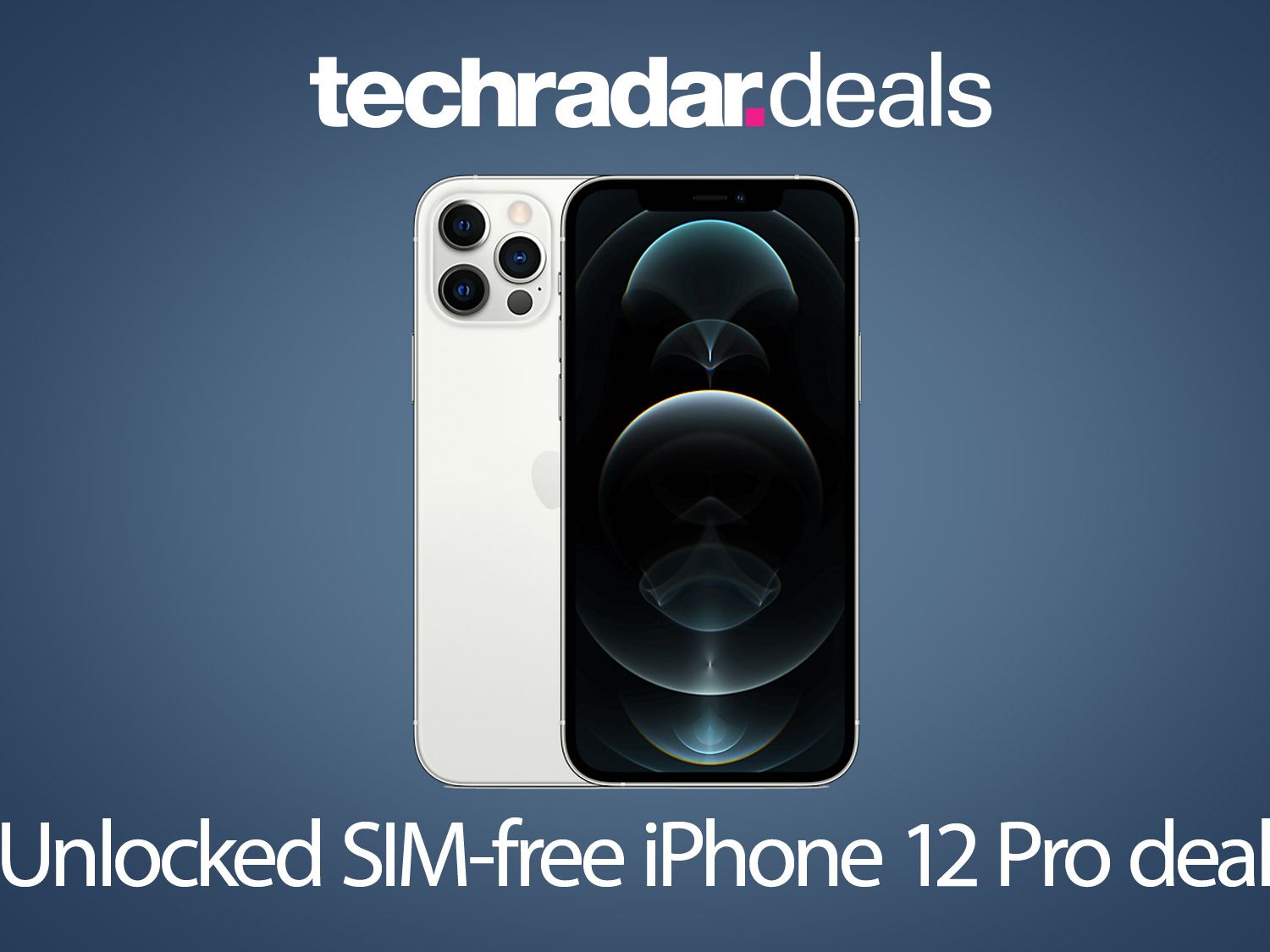 The cheapest iPhone 12 Pro SIM-free prices in December 2021