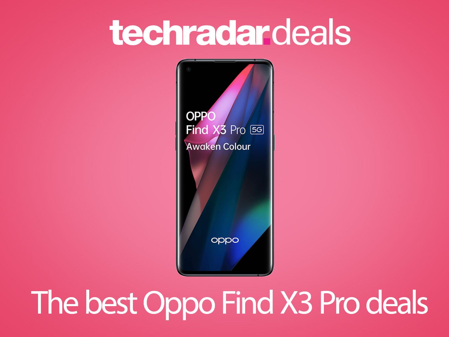 The best Oppo Find X3 Pro deals in July 2025 | TechRadar