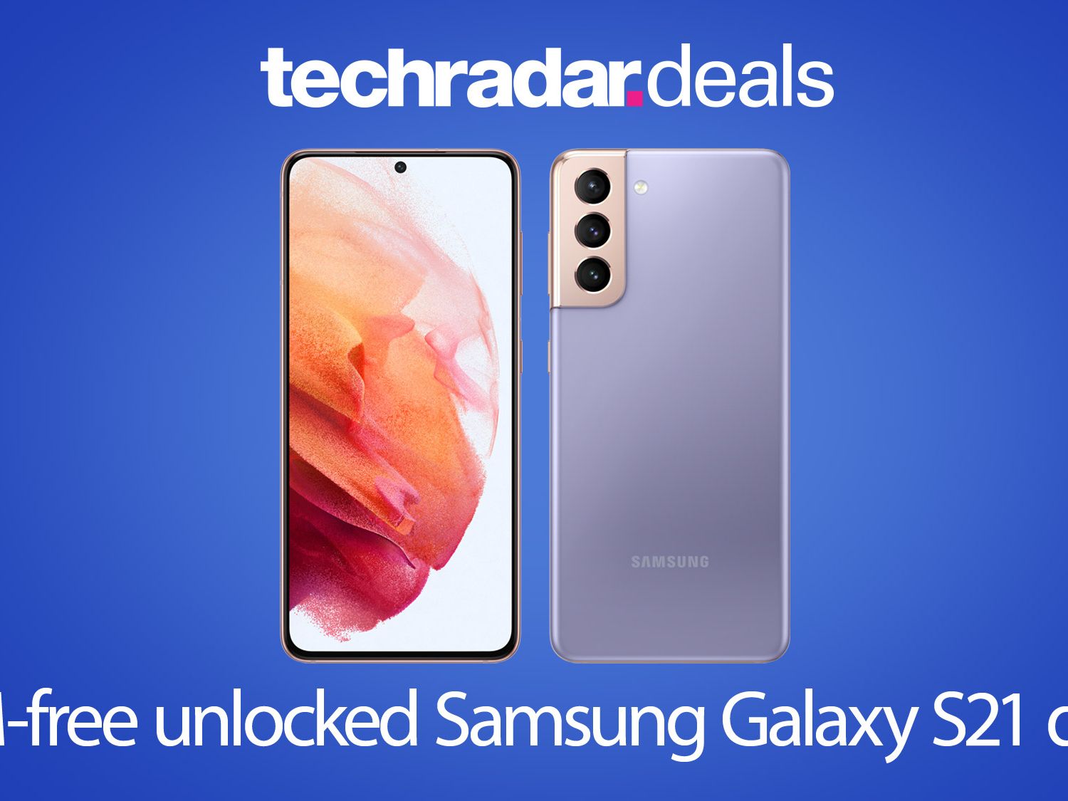 The cheapest unlocked Samsung Galaxy S21 SIM-free prices in