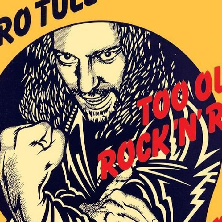 Jethro Tull: Too Old To Rock'n'Roll: Too Young To Die! | Louder