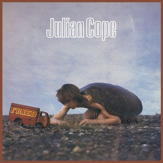 Julian Cope's Fried: a flawed but rewarding prog experiment | Louder