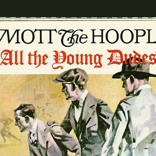 音楽+芸能 ll the Young Dudes: Mott the H All the Young Dudes: Mott the Hoople and Ian Hunter  /00250 All the Young Dudes - Wikipedia