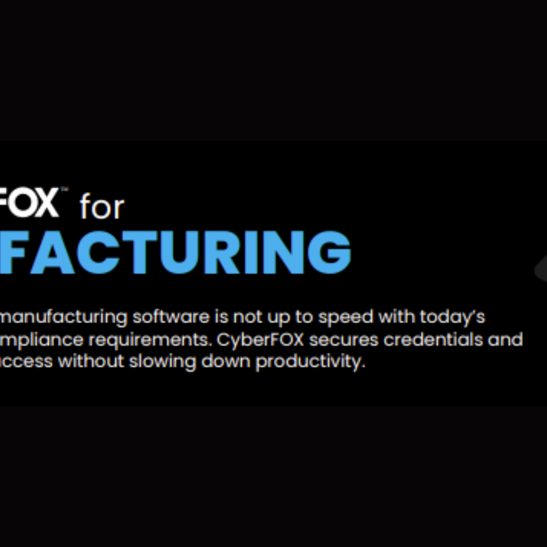 CyberFOX for Manufacturing | IT Pro