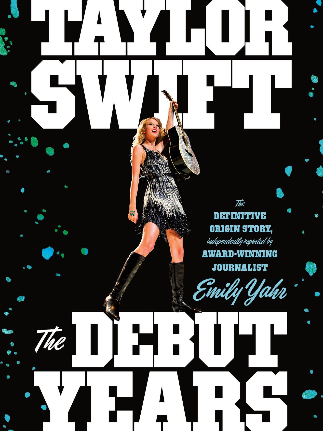 Taylor Swift: the Debut Years