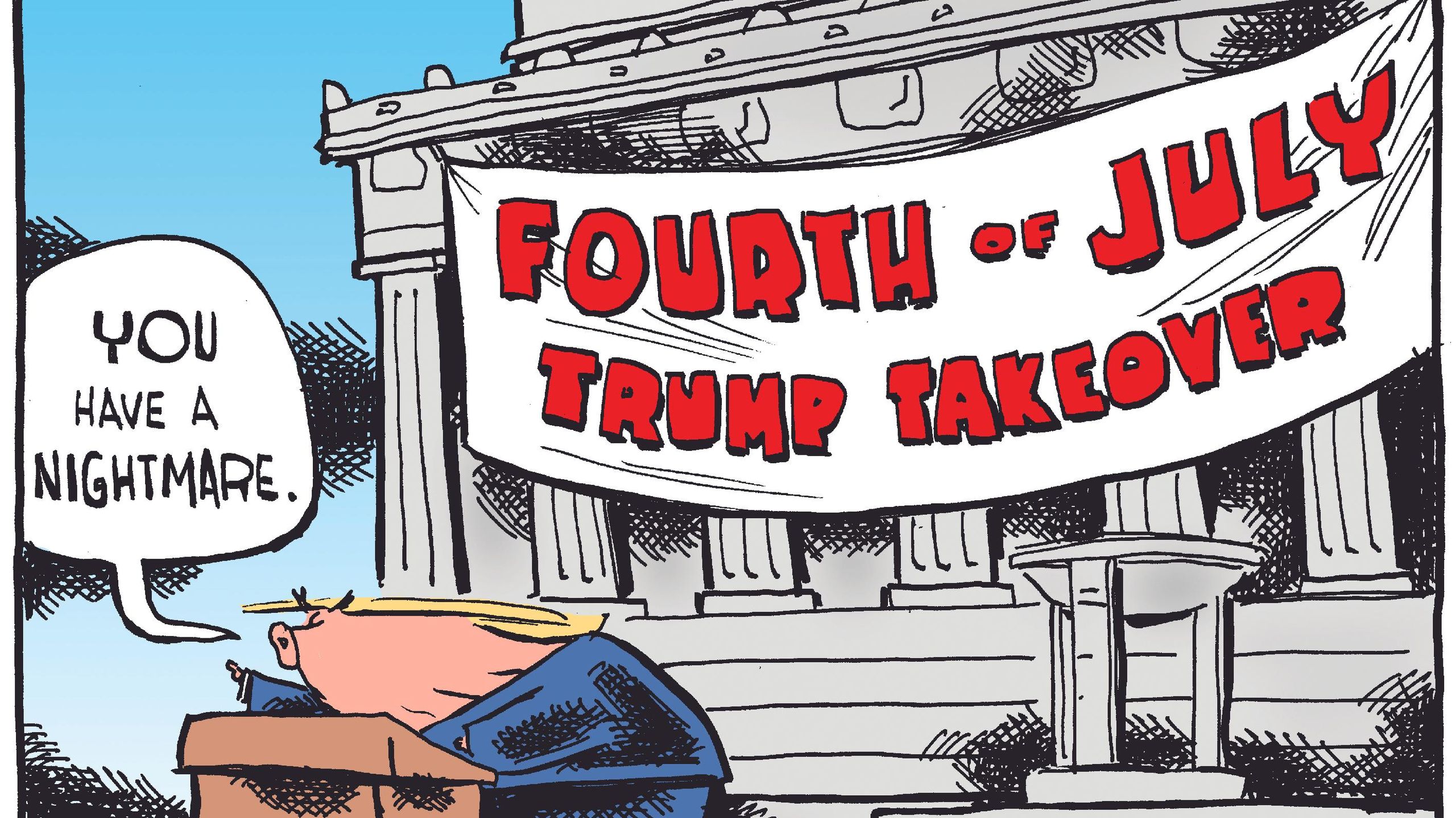 July Linchan President Donald Trump Fourth Of July Political Cartoon Independence
