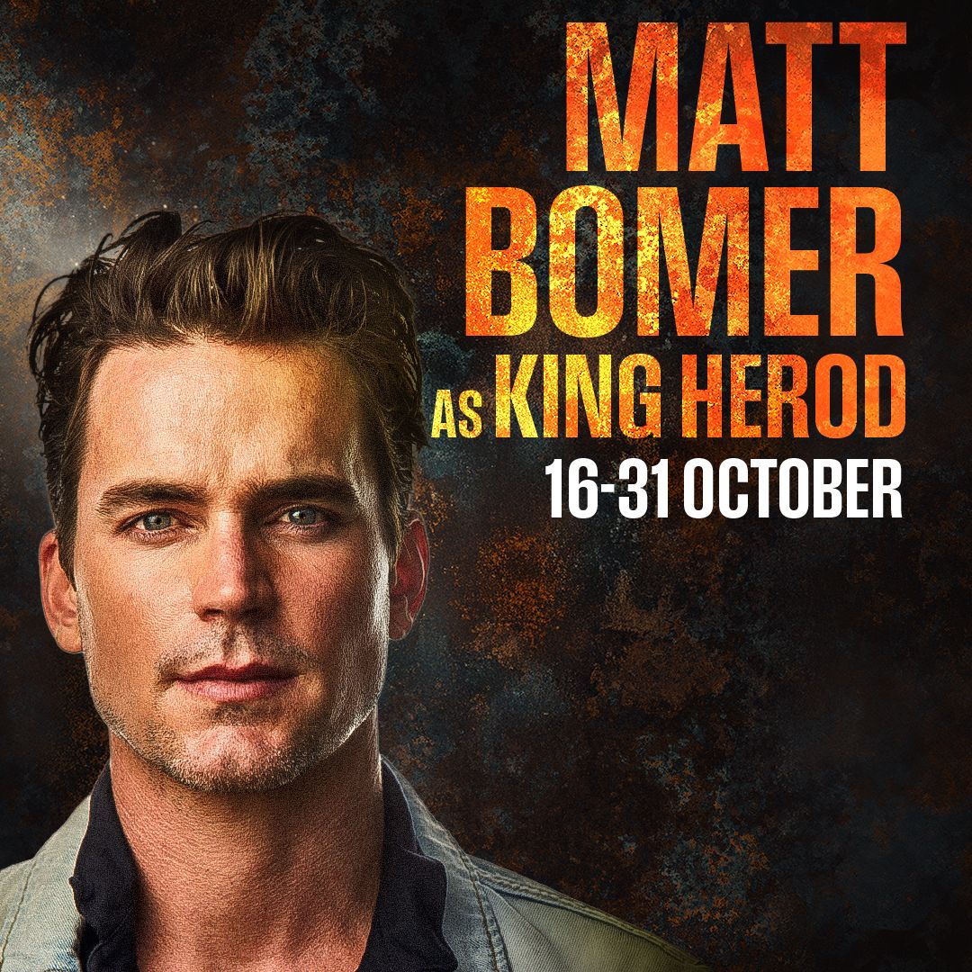 an image of a poster advertising Matt Bomer playing Herod in Jesus Christ Superstar