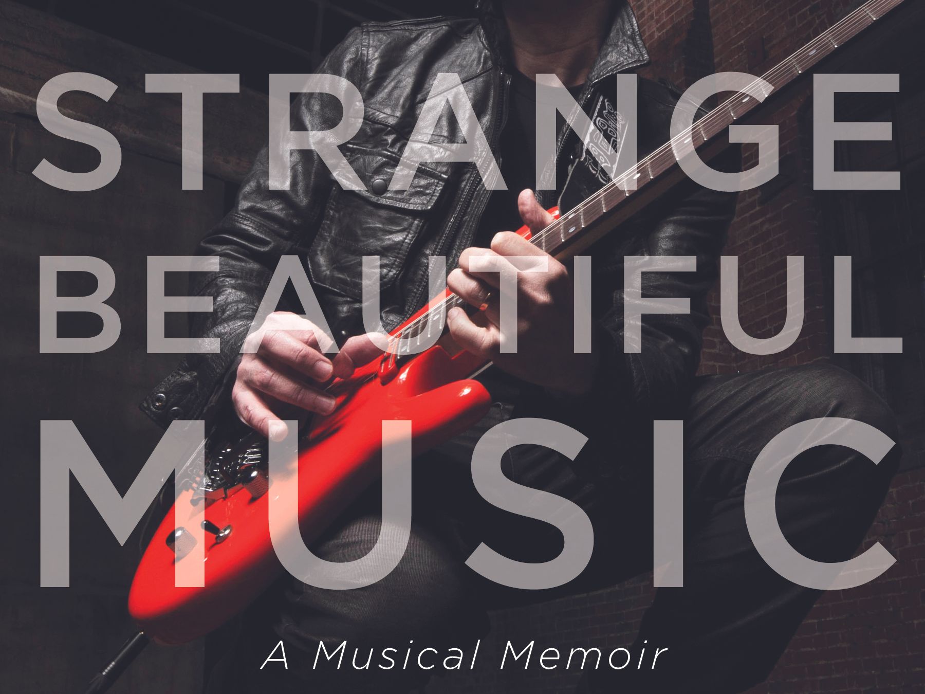 Joe Satriani's 'Strange Beautiful Music: A Musical Memoir' (US Joe Satriani's 'Strange Beautiful Music: A Musical Memoir' (US