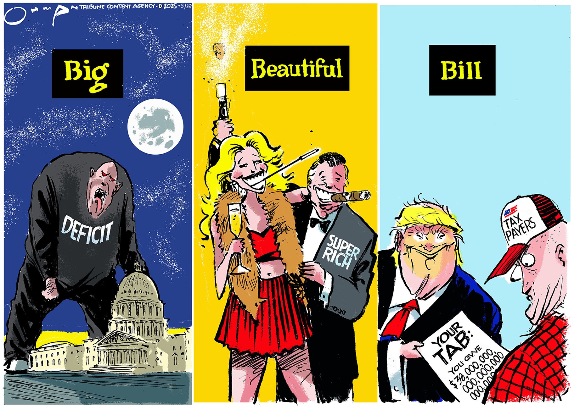 This three-panel political cartoon depicts the "Big, Beautiful Bill." The first panel, labeled "Big," shows a large, monstrous figure representing "DEFICIT" standing over the U.S. Capitol under a full moon. The second panel, labeled "Beautiful," shows a lavishly dressed woman holding champagne and a cigarette, leaning on a man with a cigar and a briefcase labeled "SUPER RICH," both smiling. The third panel, labeled "Bill," shows a caricature of Donald Trump handing a receipt labeled "YOUR TAB: YOU OWE $78,000,000,000,000" to a bewildered man wearing a "TAX PAYERS" hat.