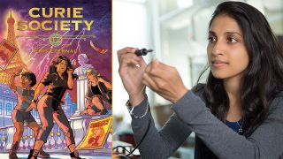 The Curie Society ($18.95) and The Curie Society, Volume 2: Eris Eternal ($22.95) are available on Amazon/MIT's Ritu Raman
