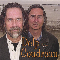 Delp And Goudreau - Delp And Goudreau (CD Baby, 2003)