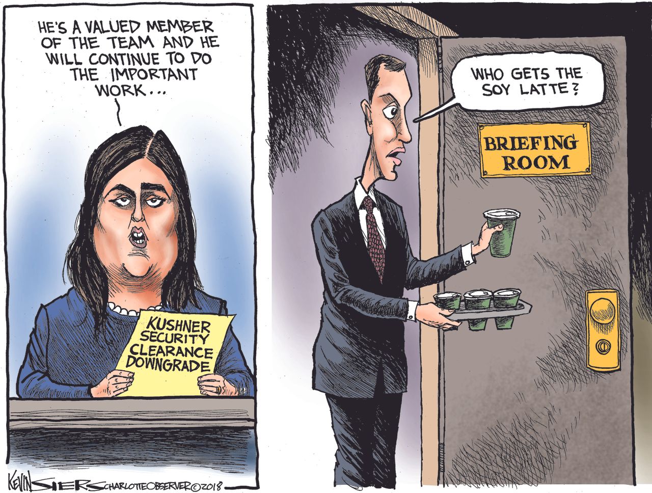 Political cartoon U.S. Jared Kushner security clearance downgrade Sarah Huckabee Sanders