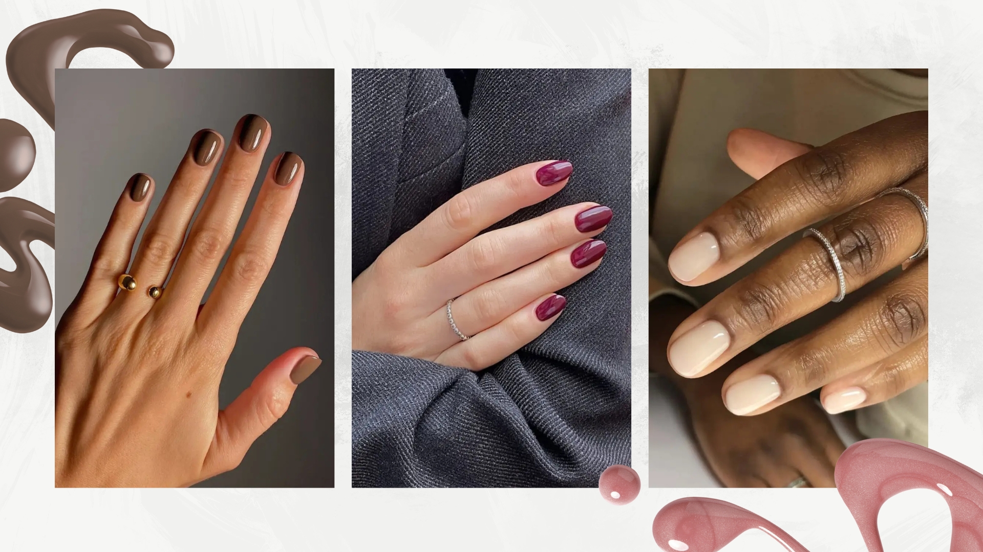A collage of 'September' nails: on the left is a close-up of a hand with chocolate brown nails, followed by a hand with an almond burgundy manicure, both created by Mateja Novakovic (@matejanova), and on the right, is a picture of a hand with a cream manicure by nail artist Julia Diogo (@paintedbyjools)/ in a white and grey template with brown and mauve-y nail polish spills.