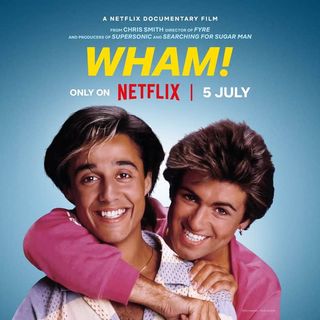 The new Netflix documentary on 1980's icons Wham! is on Netflix now