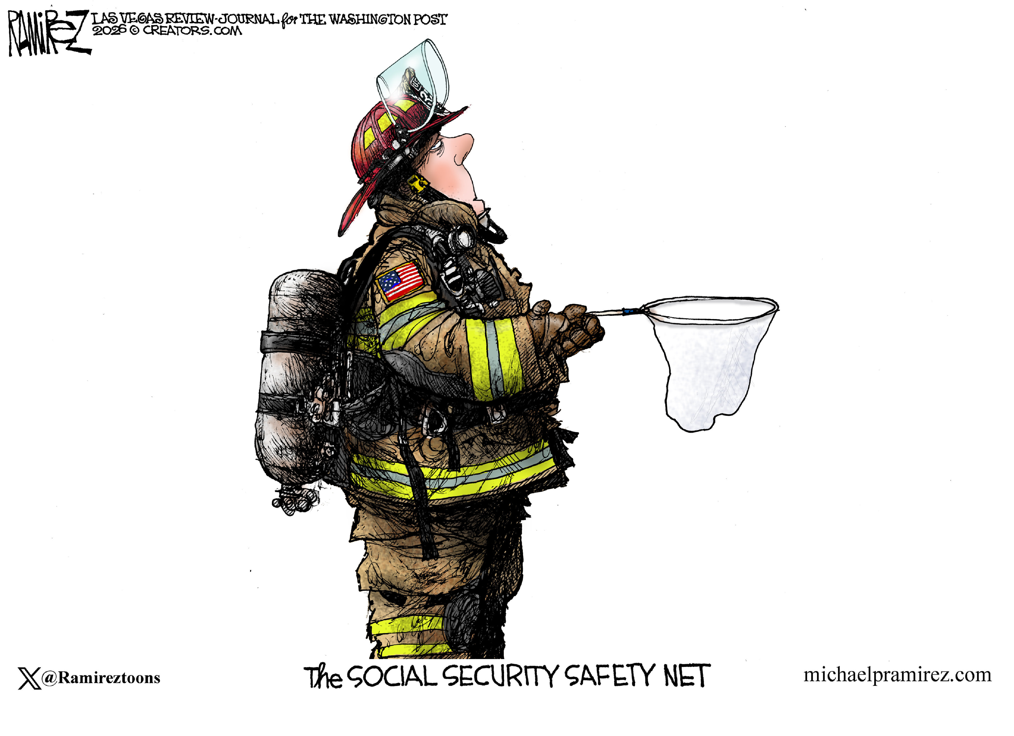 A man in full firefighting gear looks up at the sky as he holds a small net like one used to catch a butterfly. The cartoon is titled &amp;ldquo;The Social Security Safety Net."