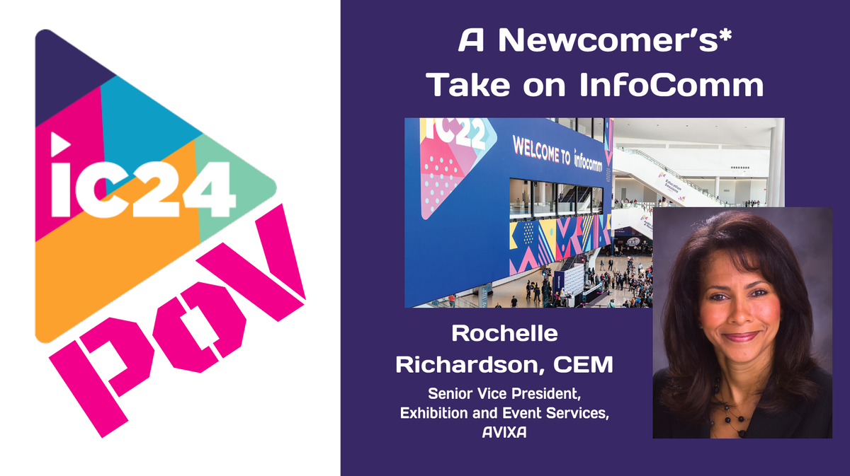 A Newcomer’s Take on InfoComm