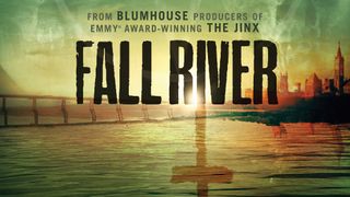 Epix's docuseries 'Fall River'