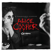 Alice Cooper: A Paranormal Evening At The Olympia Paris