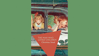 The Man Who Loved Children by Christina Stead
